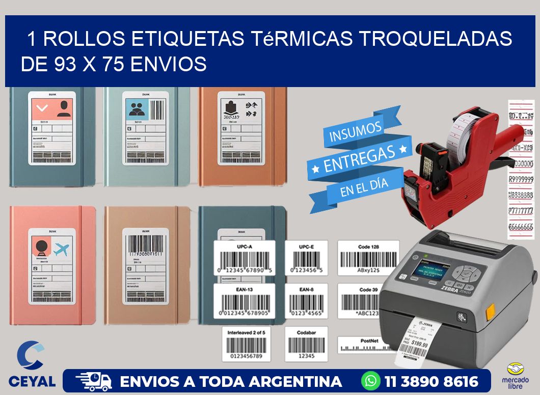 1 Rollos Etiquetas Térmicas Troqueladas De 93 x 75 ENVIOS