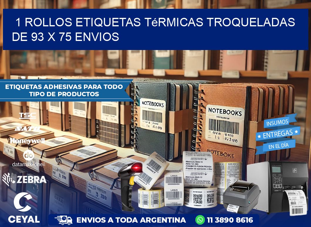 1 Rollos Etiquetas Térmicas Troqueladas De 93 x 75 ENVIOS