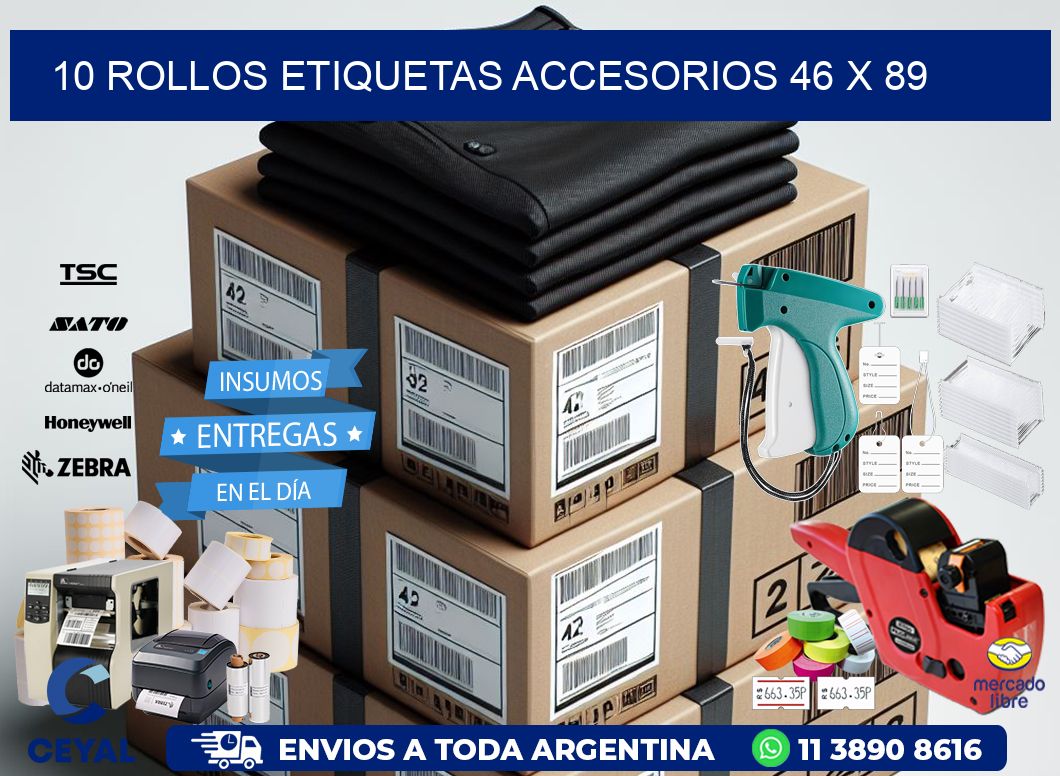 10 ROLLOS ETIQUETAS ACCESORIOS 46 x 89