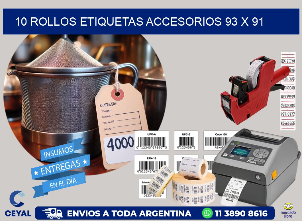 10 ROLLOS ETIQUETAS ACCESORIOS 93 x 91