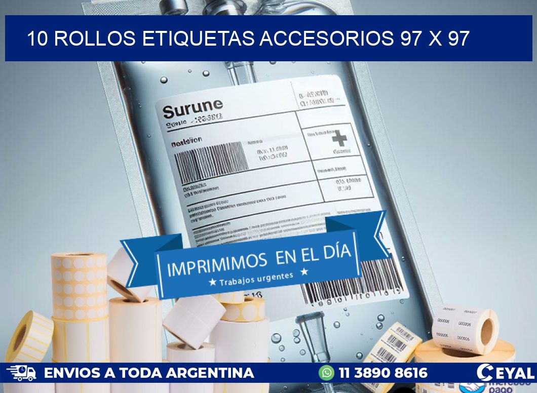 10 ROLLOS ETIQUETAS ACCESORIOS 97 x 97