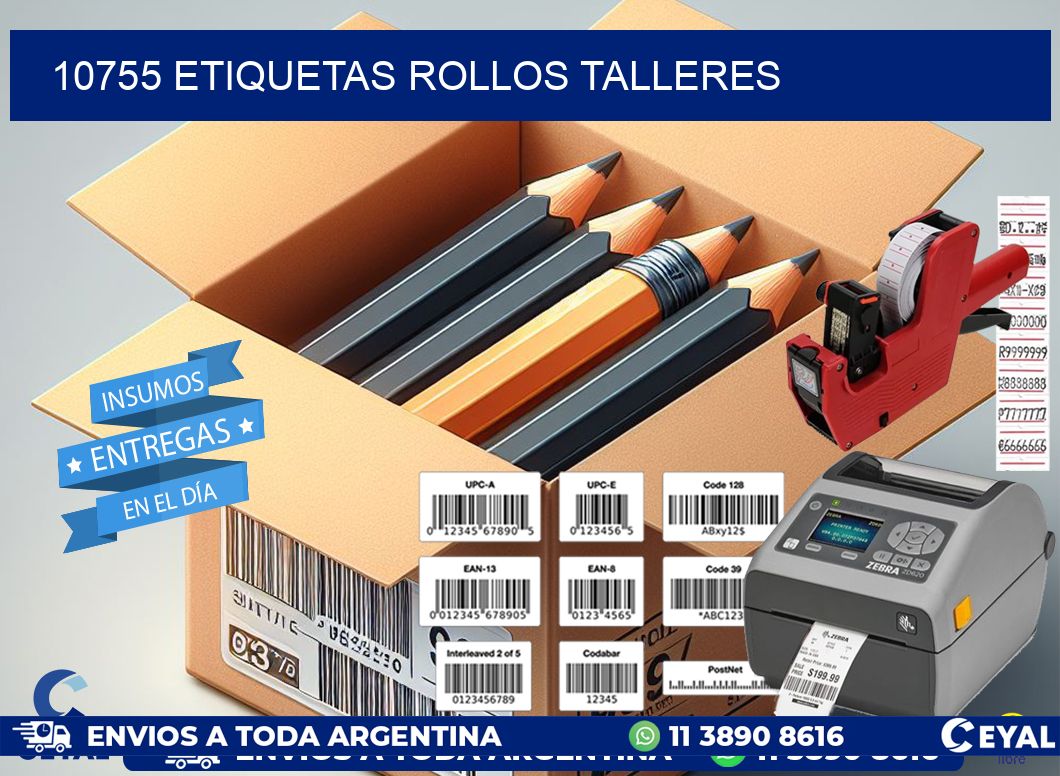 10755 etiquetas rollos TALLERES