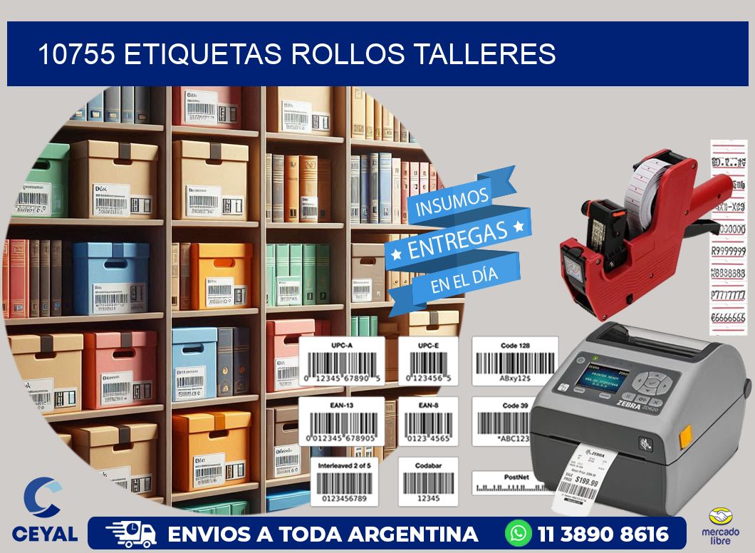 10755 etiquetas rollos TALLERES