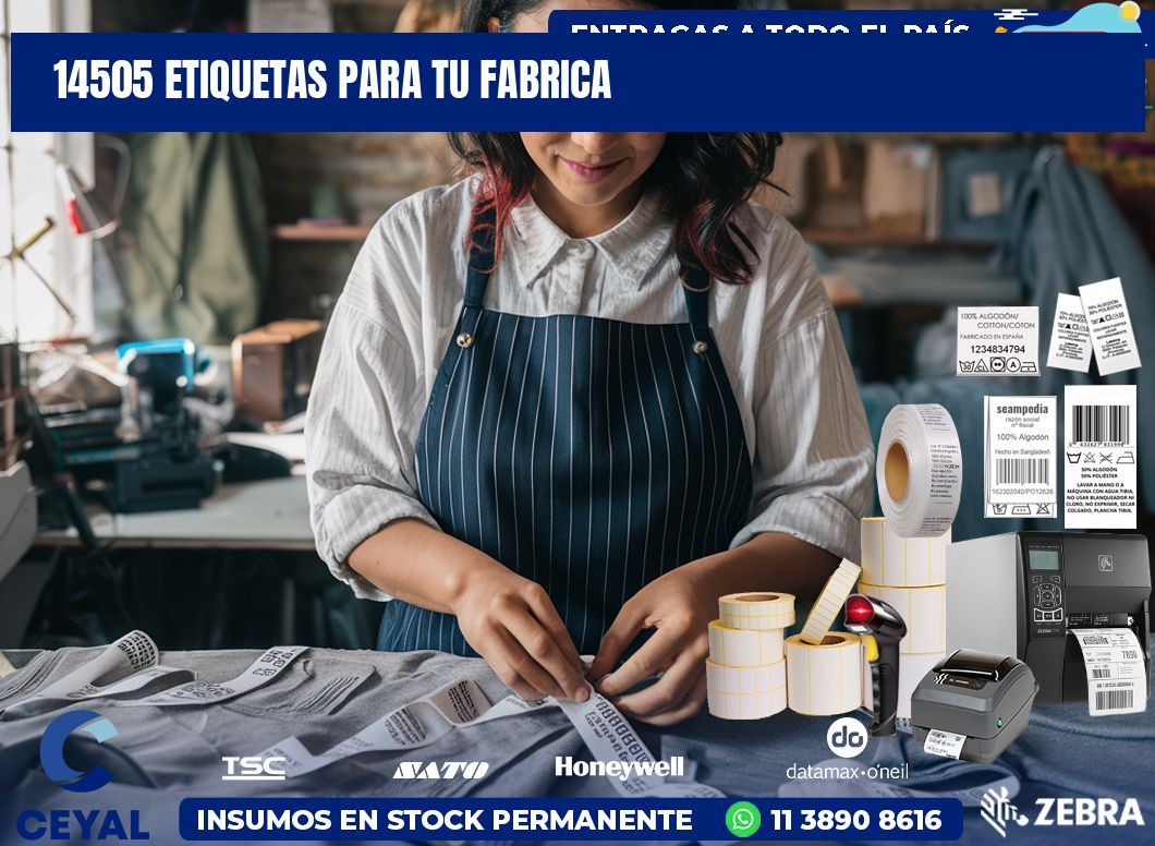 14505 etiquetas para tu fabrica