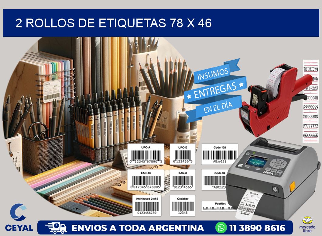 2 ROLLOS DE ETIQUETAS 78 x 46
