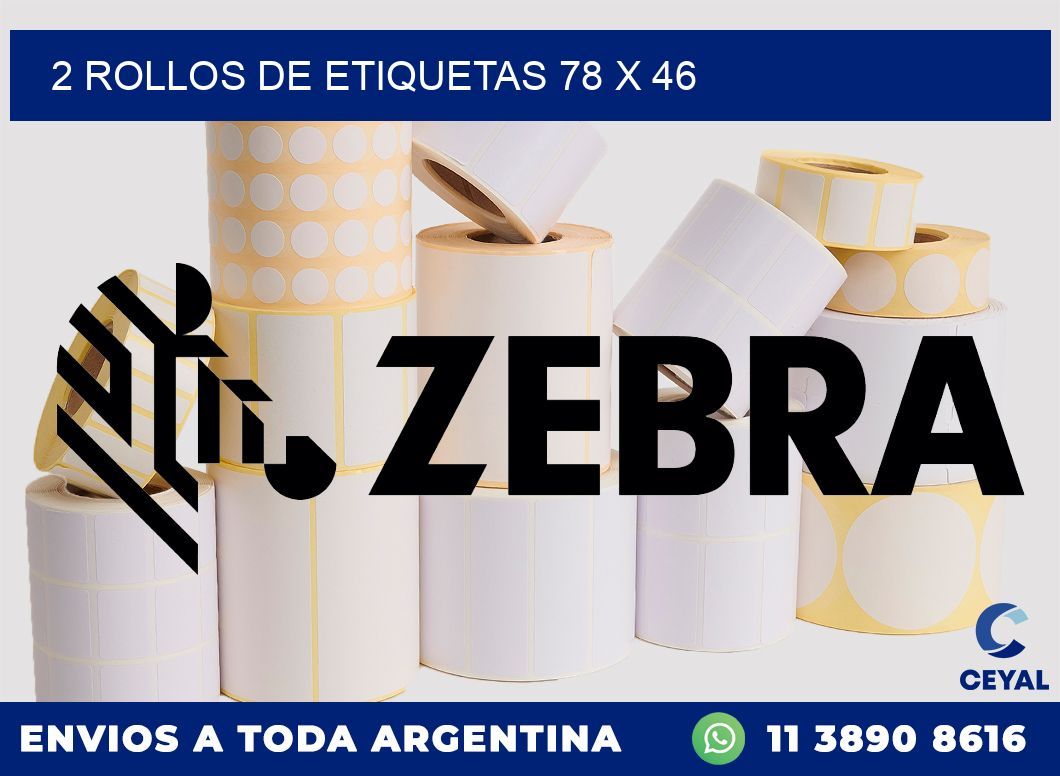 2 ROLLOS DE ETIQUETAS 78 x 46