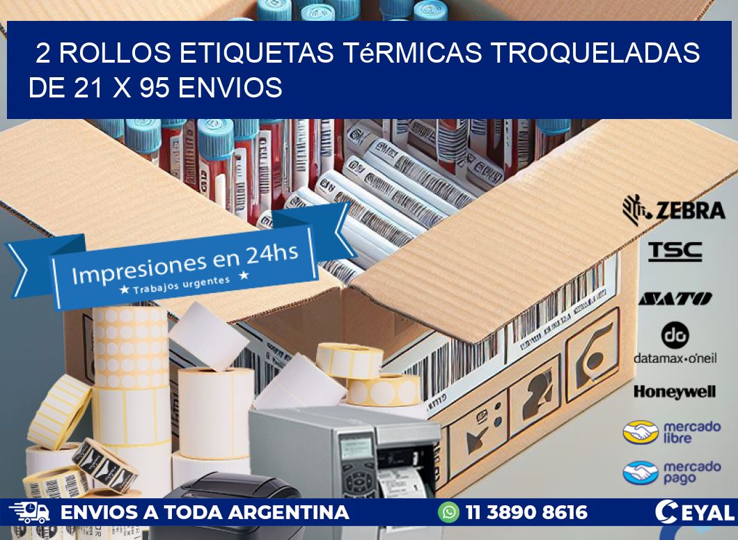 2 Rollos Etiquetas Térmicas Troqueladas De 21 x 95 ENVIOS