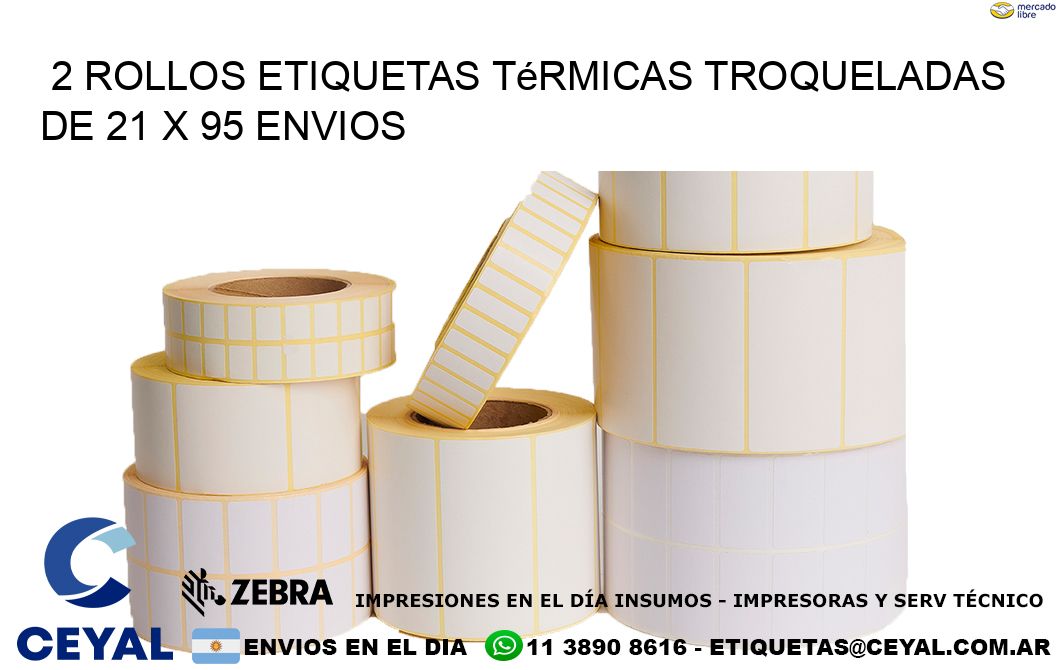 2 Rollos Etiquetas Térmicas Troqueladas De 21 x 95 ENVIOS