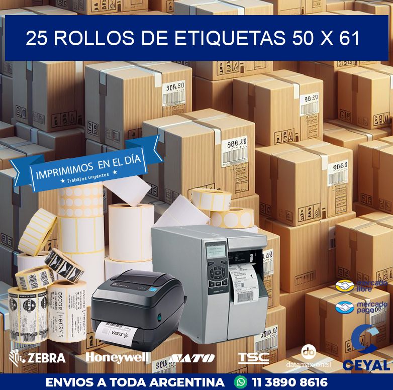 25 ROLLOS DE ETIQUETAS 50 x 61