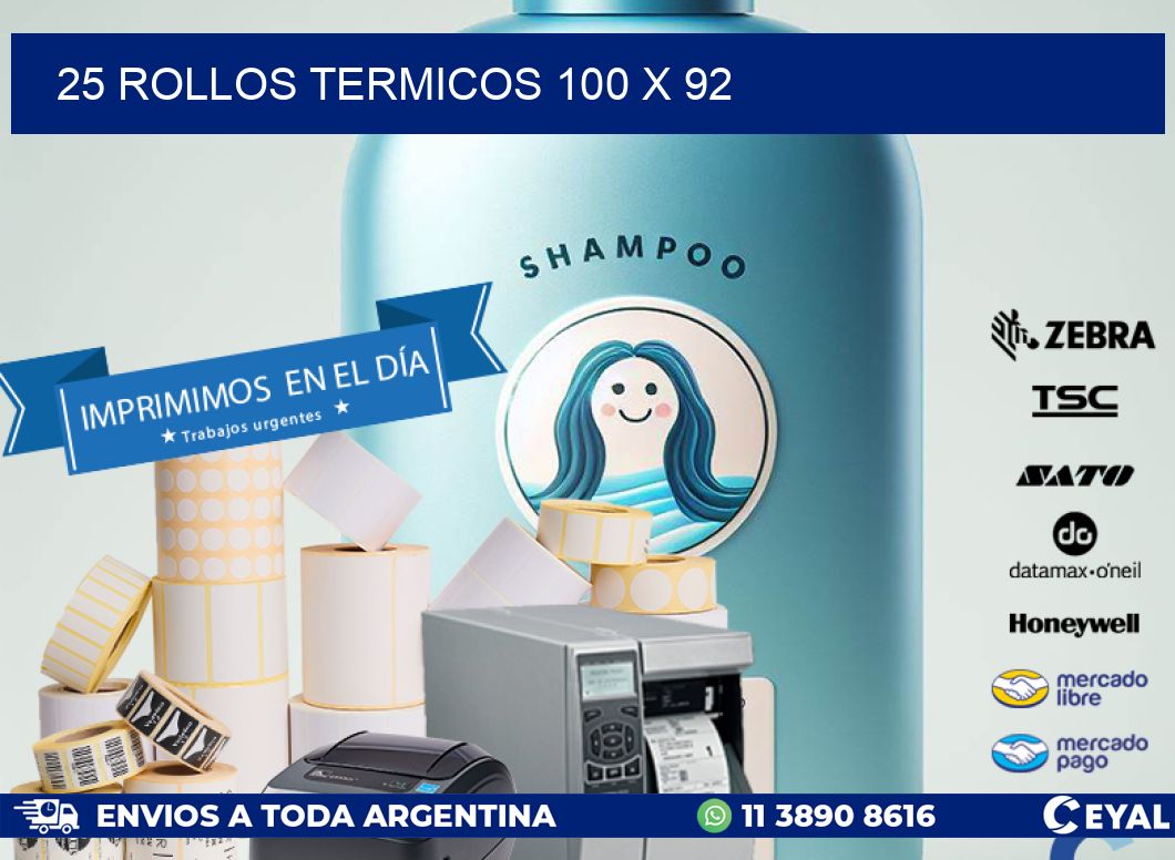 25 ROLLOS TERMICOS 100 x 92