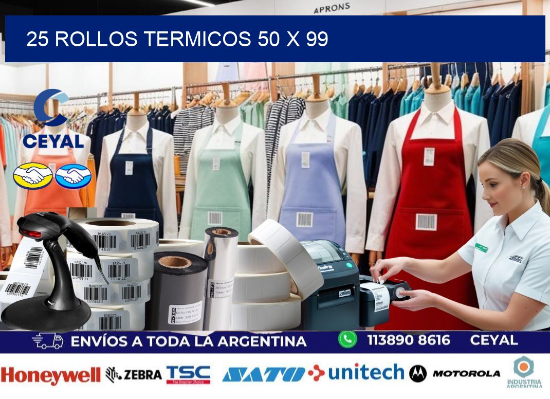 25 ROLLOS TERMICOS 50 x 99