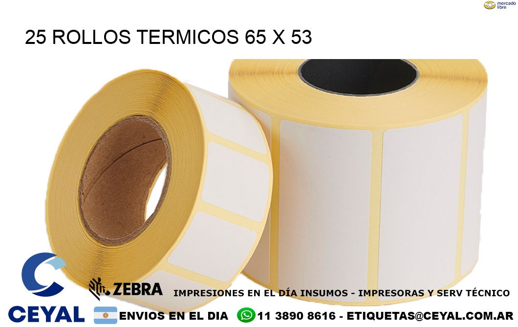 25 ROLLOS TERMICOS 65 x 53