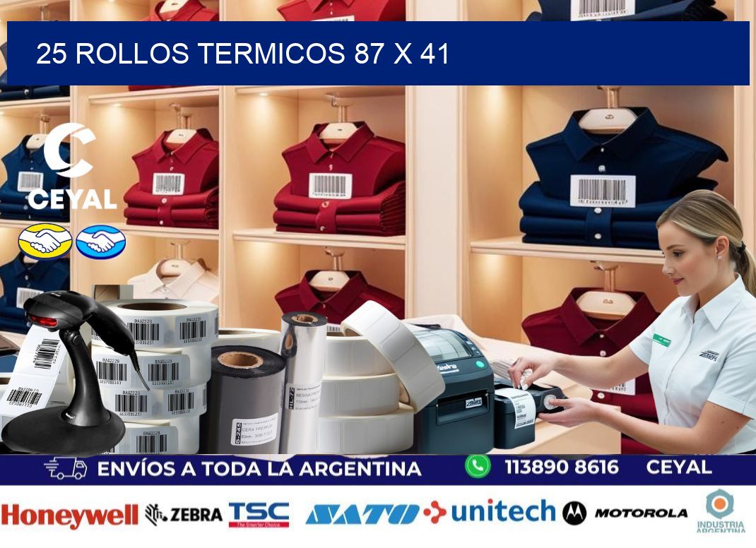 25 ROLLOS TERMICOS 87 x 41
