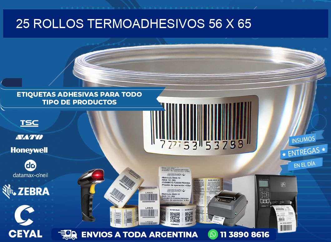 25 ROLLOS TERMOADHESIVOS 56 x 65