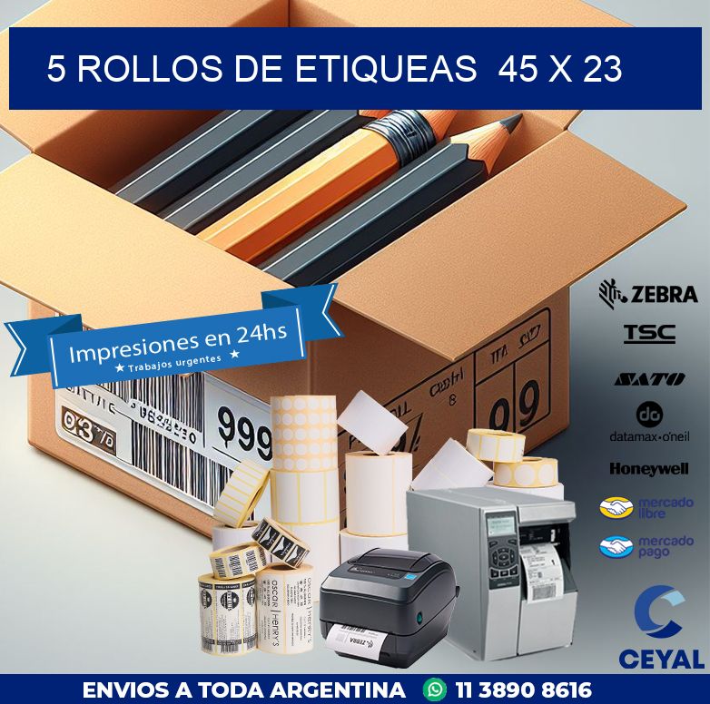 5 ROLLOS DE ETIQUEAS 45 x 23