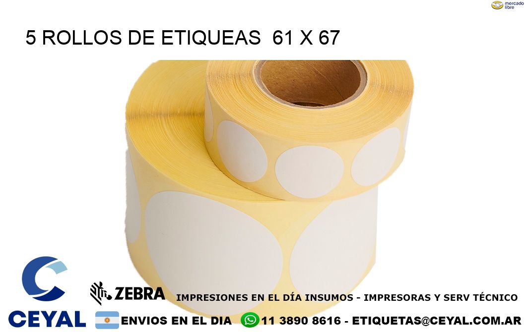 5 ROLLOS DE ETIQUEAS  61 x 67