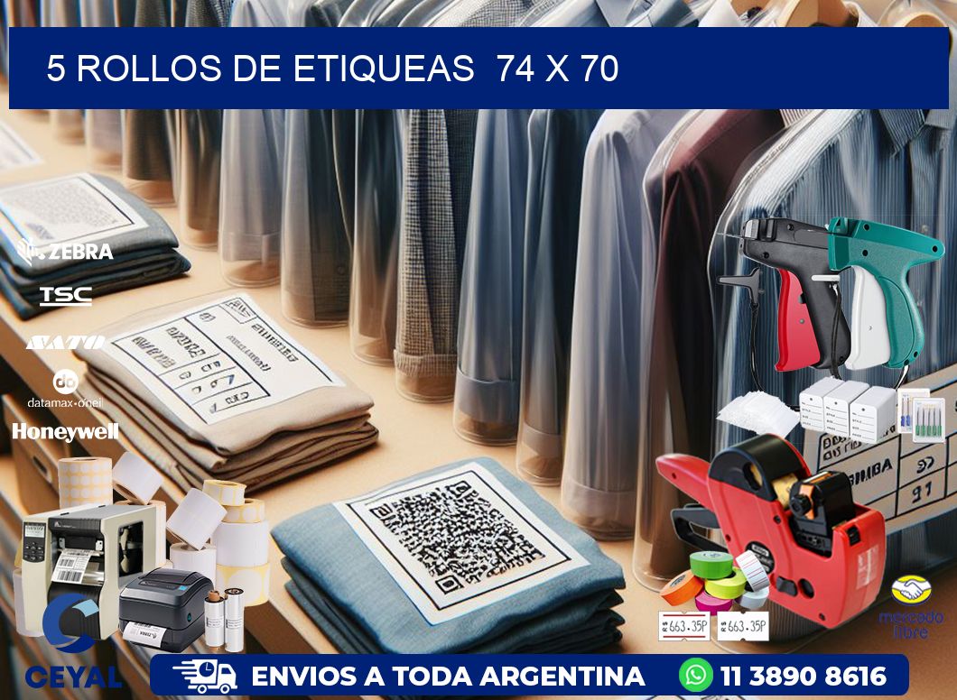 5 ROLLOS DE ETIQUEAS  74 x 70