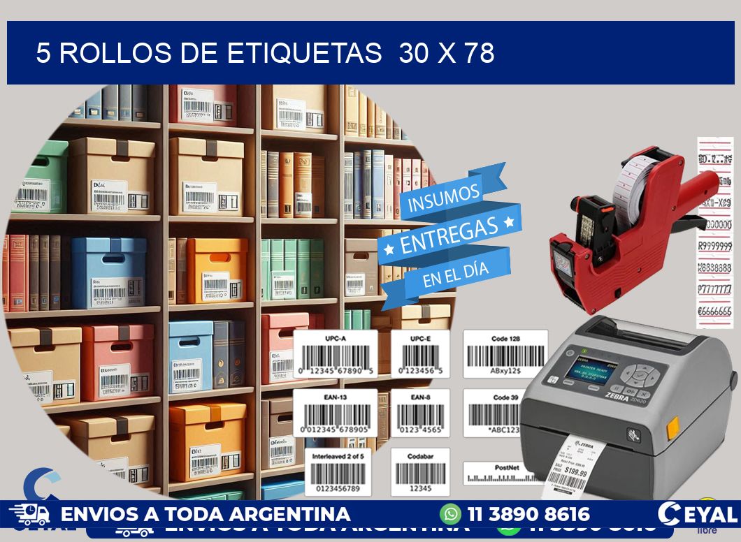 5 ROLLOS DE ETIQUETAS  30 x 78