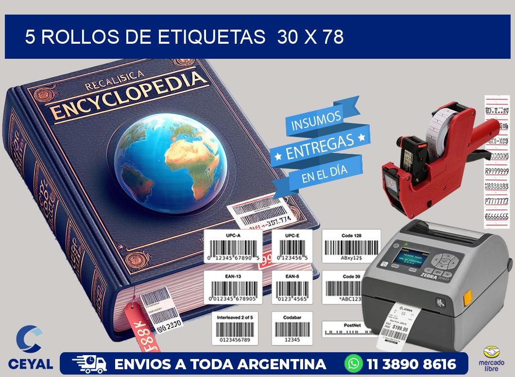 5 ROLLOS DE ETIQUETAS  30 x 78