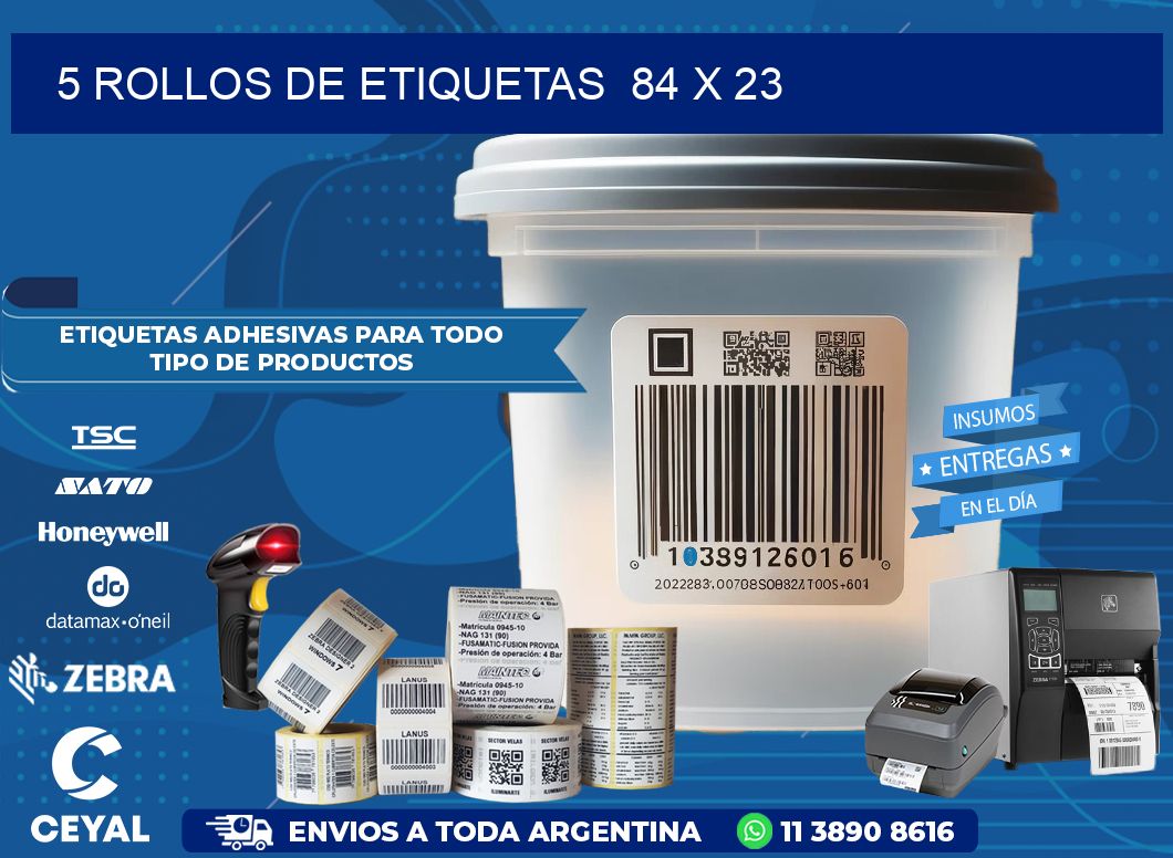 5 ROLLOS DE ETIQUETAS  84 x 23