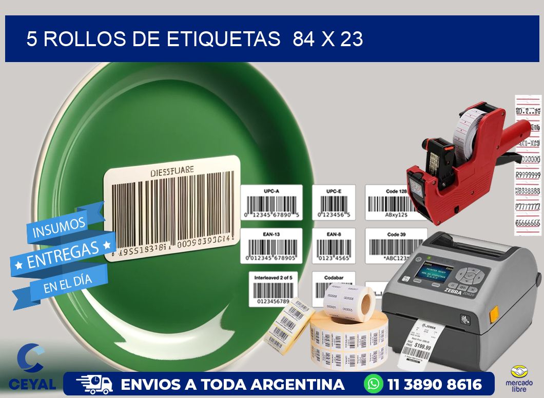 5 ROLLOS DE ETIQUETAS  84 x 23