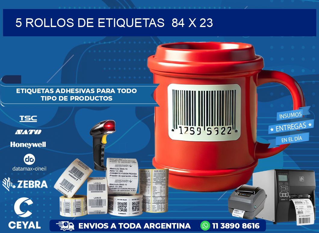 5 ROLLOS DE ETIQUETAS  84 x 23