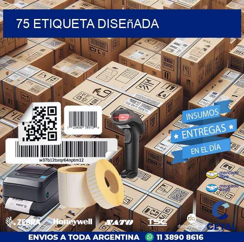 75 etiqueta diseñada