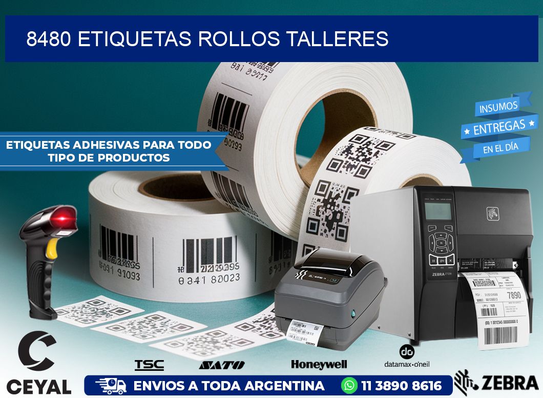 8480 etiquetas rollos TALLERES