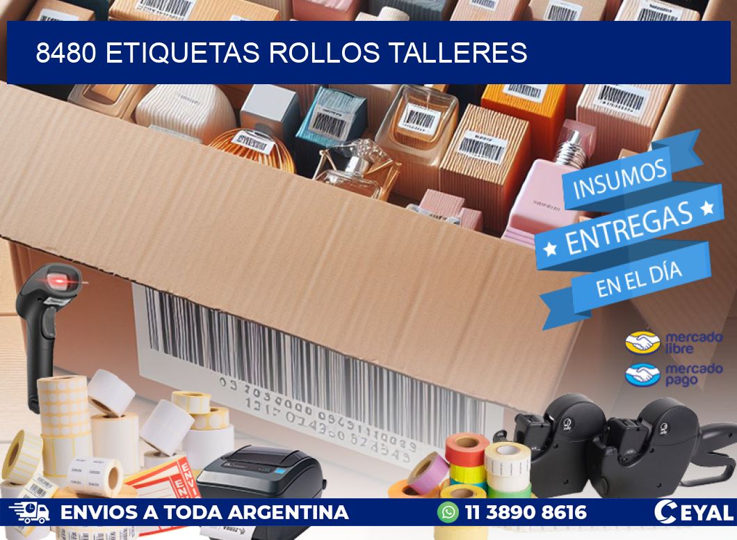 8480 etiquetas rollos TALLERES
