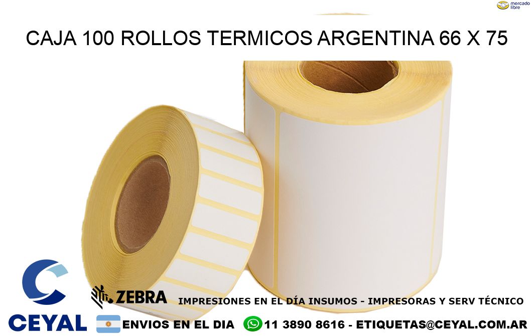 CAJA 100 ROLLOS TERMICOS ARGENTINA 66 x 75