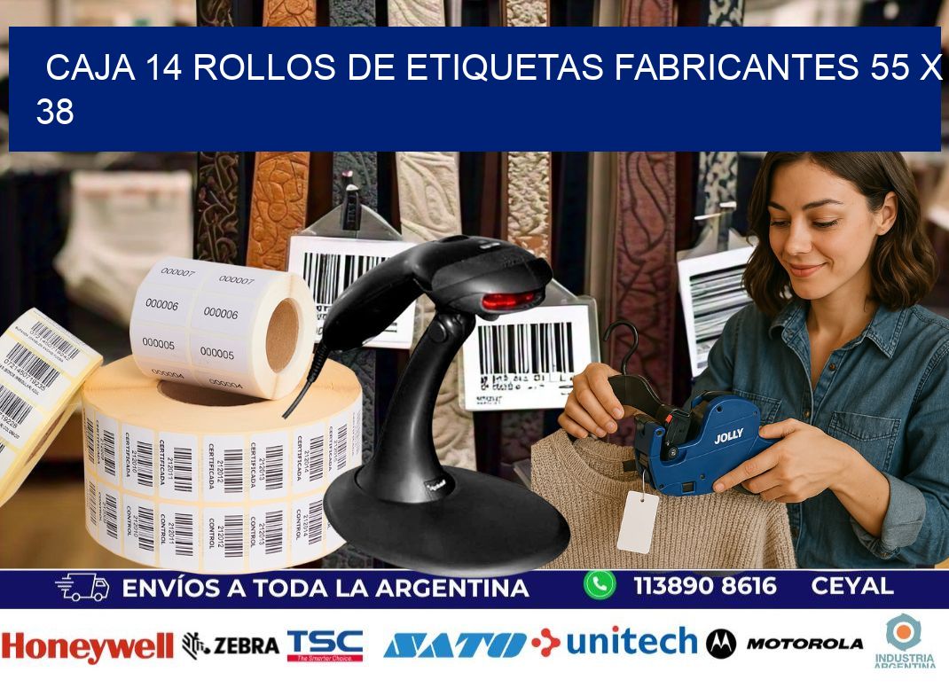 CAJA 14 ROLLOS DE ETIQUETAS FABRICANTES 55 x 38