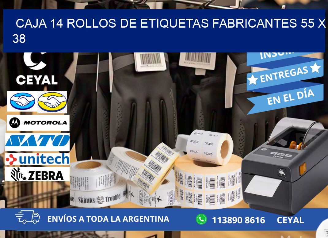 CAJA 14 ROLLOS DE ETIQUETAS FABRICANTES 55 x 38