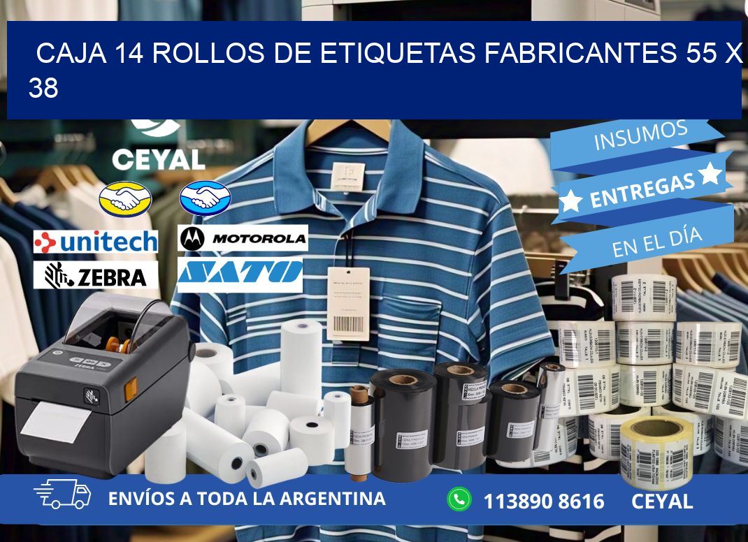 CAJA 14 ROLLOS DE ETIQUETAS FABRICANTES 55 x 38