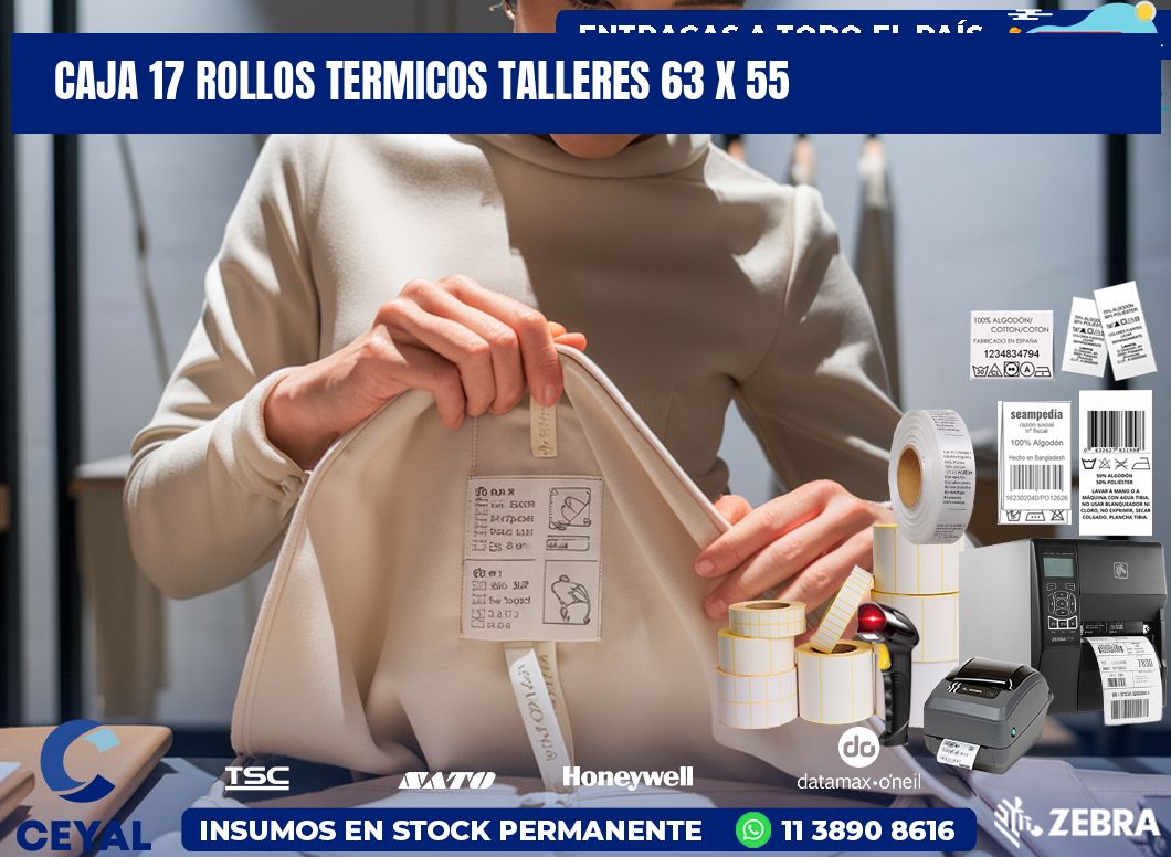 CAJA 17 ROLLOS TERMICOS TALLERES 63 x 55