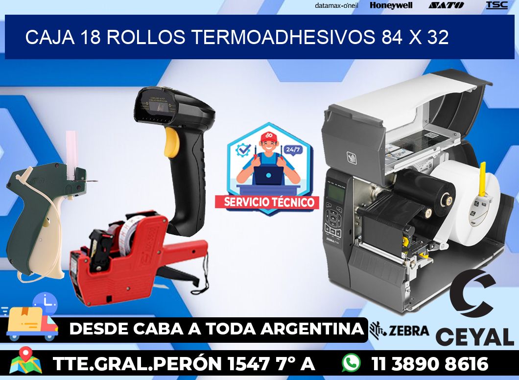 CAJA 18 ROLLOS TERMOADHESIVOS 84 x 32