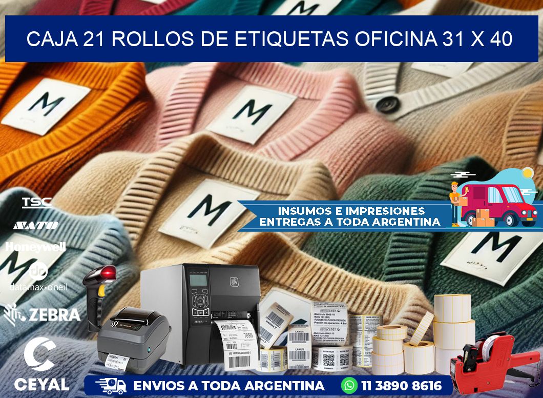 CAJA 21 ROLLOS DE ETIQUETAS OFICINA 31 x 40