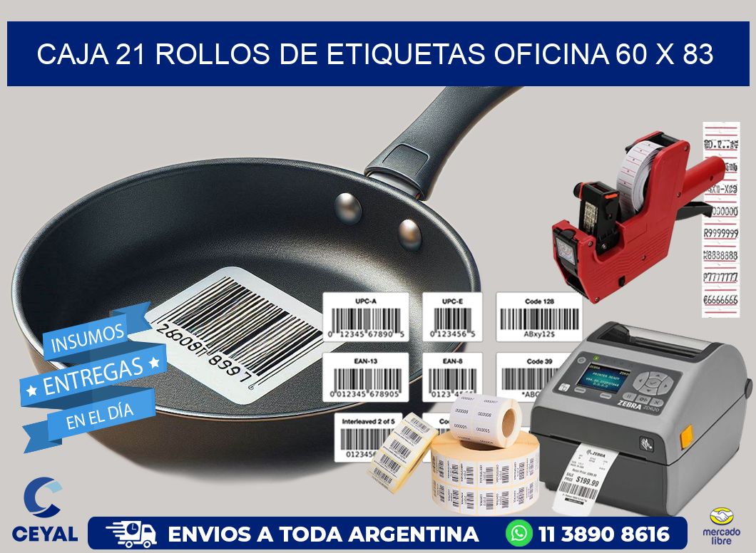 CAJA 21 ROLLOS DE ETIQUETAS OFICINA 60 x 83