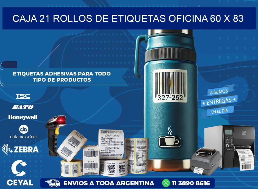 CAJA 21 ROLLOS DE ETIQUETAS OFICINA 60 x 83
