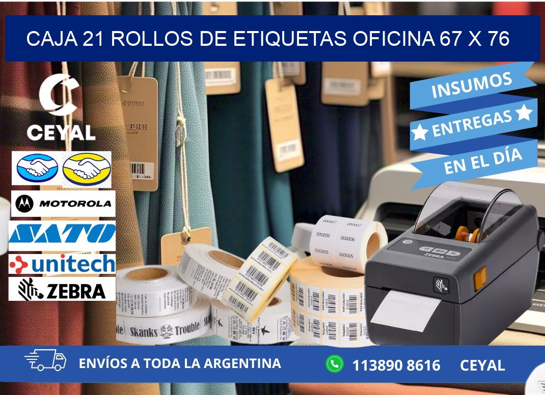 CAJA 21 ROLLOS DE ETIQUETAS OFICINA 67 x 76