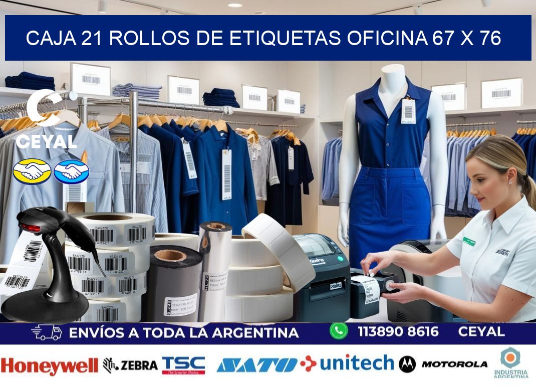 CAJA 21 ROLLOS DE ETIQUETAS OFICINA 67 x 76