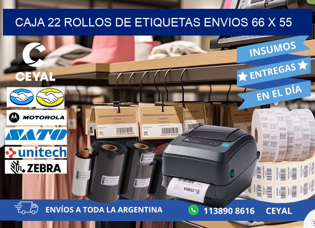 CAJA 22 ROLLOS DE ETIQUETAS ENVIOS 66 x 55