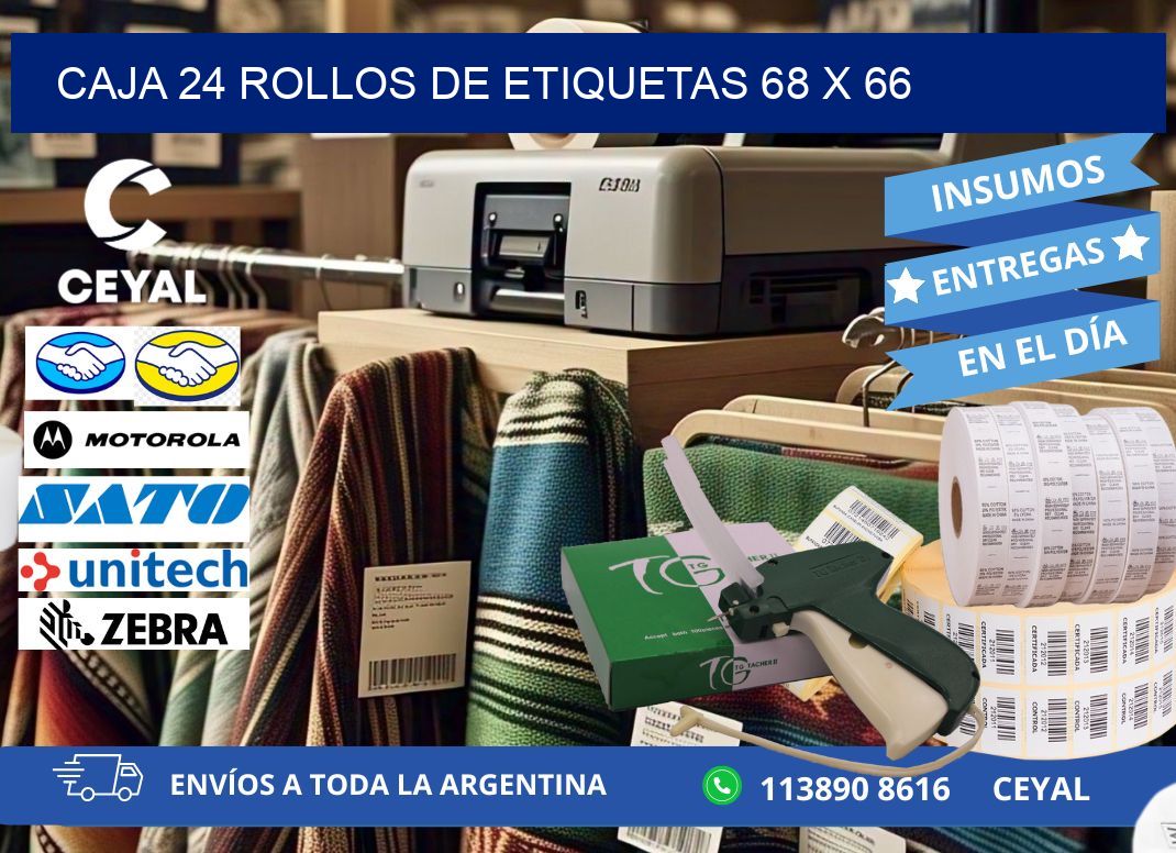 CAJA 24 ROLLOS DE ETIQUETAS 68 x 66