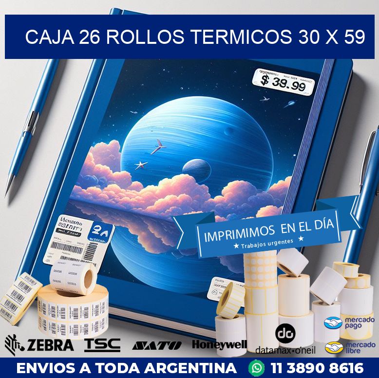 CAJA 26 ROLLOS TERMICOS 30 x 59