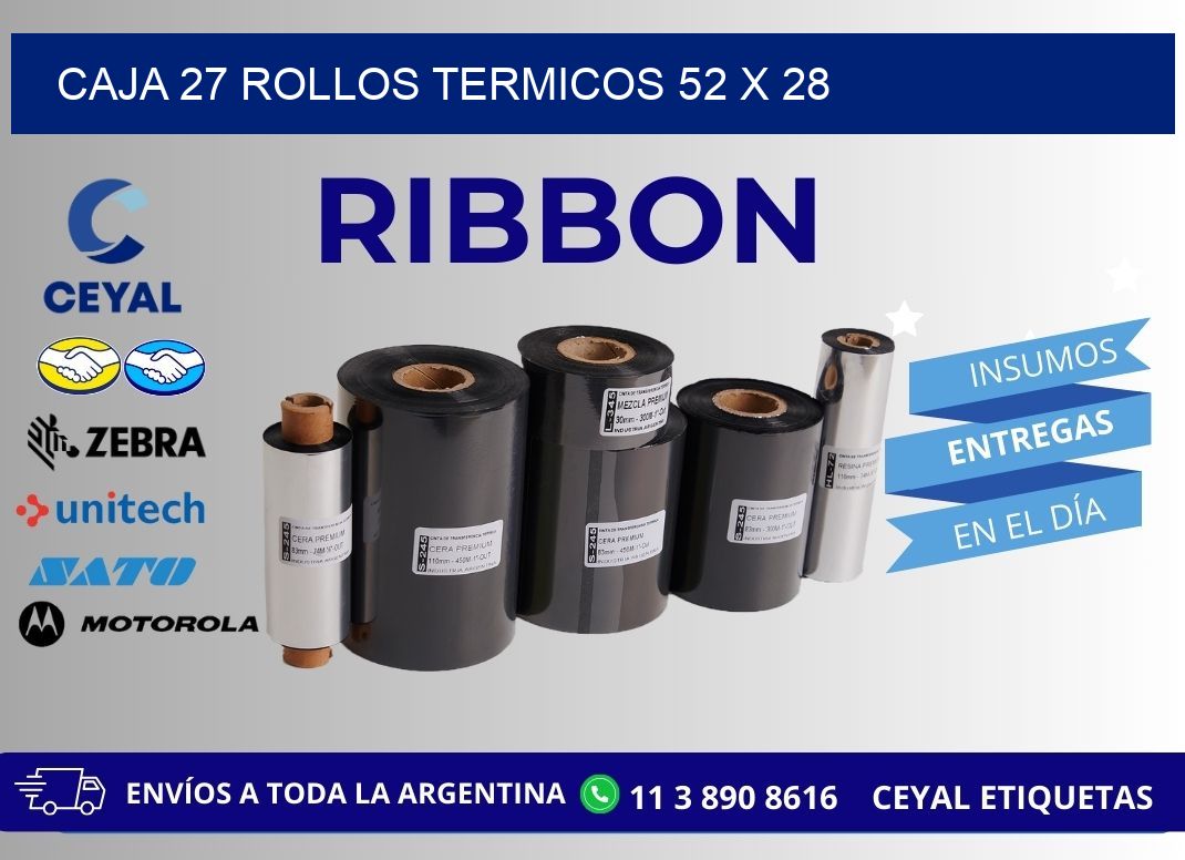 CAJA 27 ROLLOS TERMICOS 52 x 28