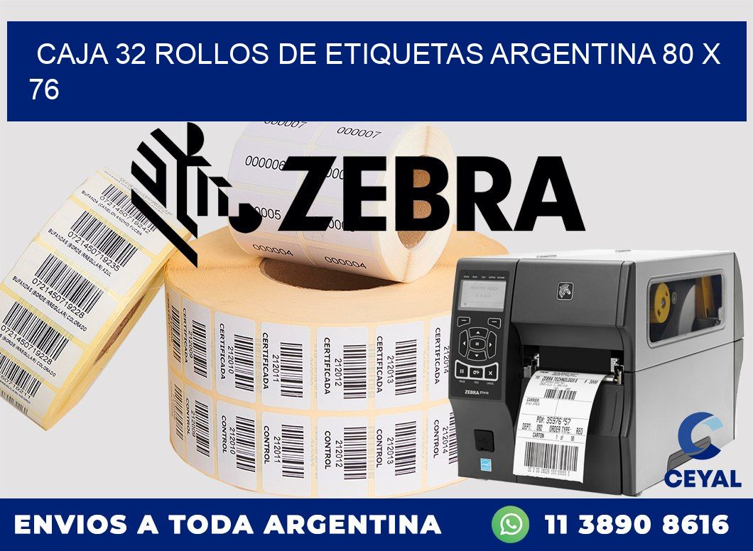 CAJA 32 ROLLOS DE ETIQUETAS ARGENTINA 80 x 76