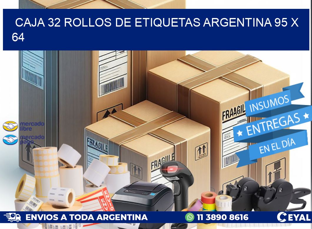CAJA 32 ROLLOS DE ETIQUETAS ARGENTINA 95 x 64