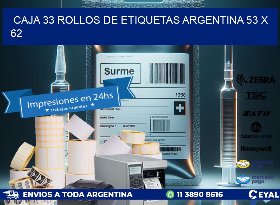CAJA 33 ROLLOS DE ETIQUETAS ARGENTINA 53 x 62
