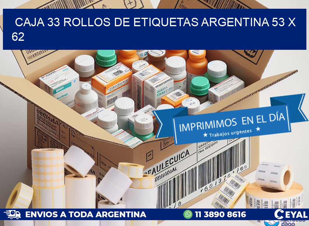 CAJA 33 ROLLOS DE ETIQUETAS ARGENTINA 53 x 62