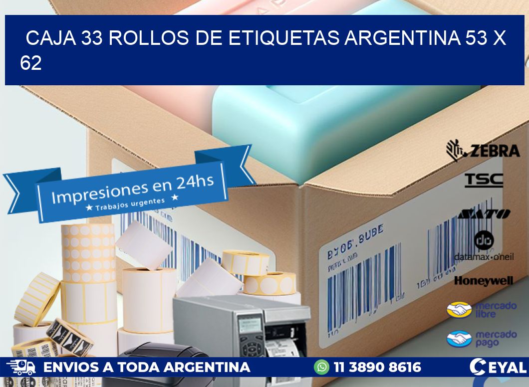 CAJA 33 ROLLOS DE ETIQUETAS ARGENTINA 53 x 62