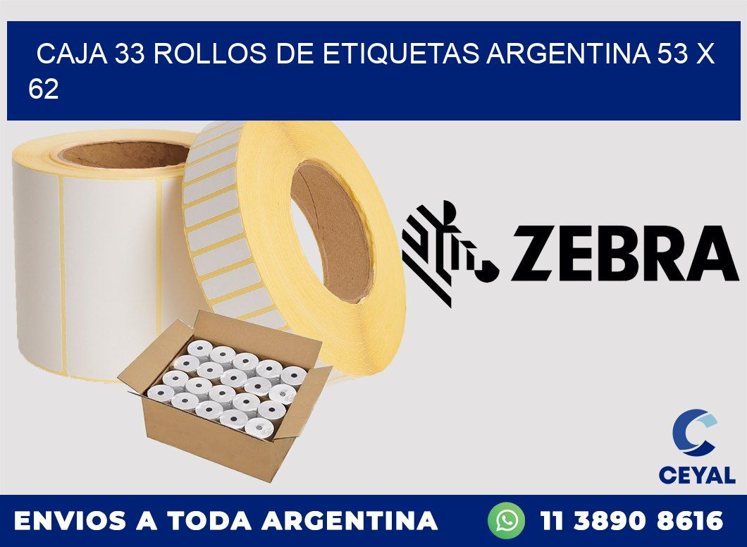 CAJA 33 ROLLOS DE ETIQUETAS ARGENTINA 53 x 62